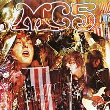 MC5  Kick Out The Jams